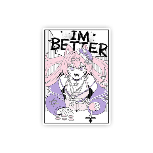 Serotina I'm Better Sticker